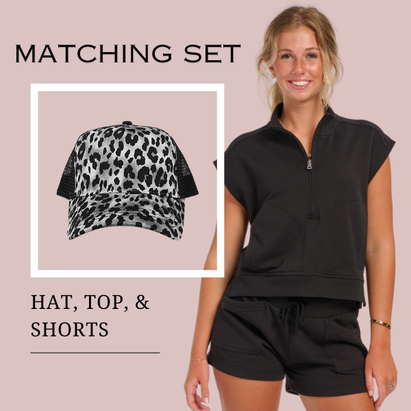 Complete Short Set + Leopard Trucker Hat