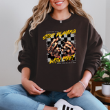 Stop Playing with Fire Unless You Want to Get Burned Dark Choc or Chestnut Sweatshirt