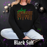 FEELING BITCHY *ORANGE FONT* WITH SLEEVE GRAPHICS