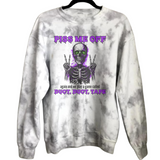 PISS ME OFF AGAIN & WE PLAY A GAME CALLED DUCT DUCT MARBLED TIE DYE OR ASH SWEATSHIRT/HOODIE (Copy)