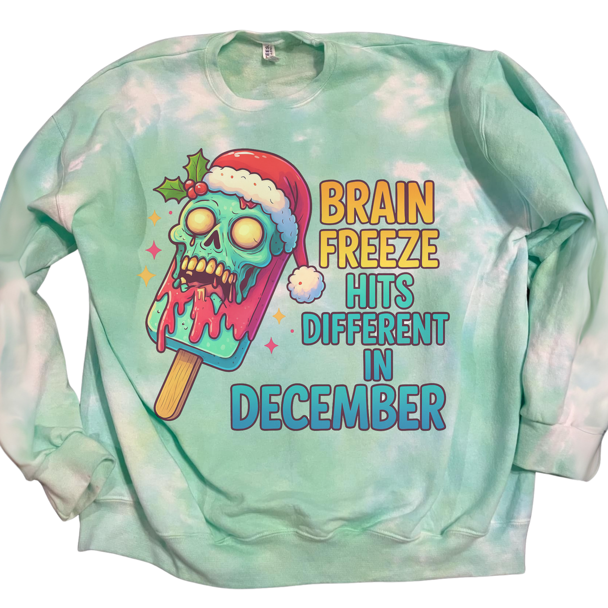 Brain Freeze Hits Different in December Sweatshirt