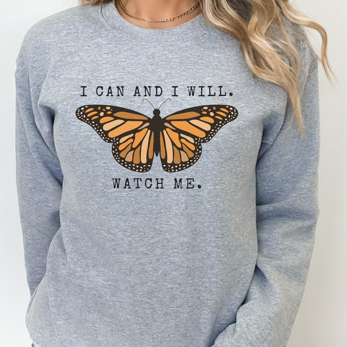 I CAN AND I WILL. WATCH ME.