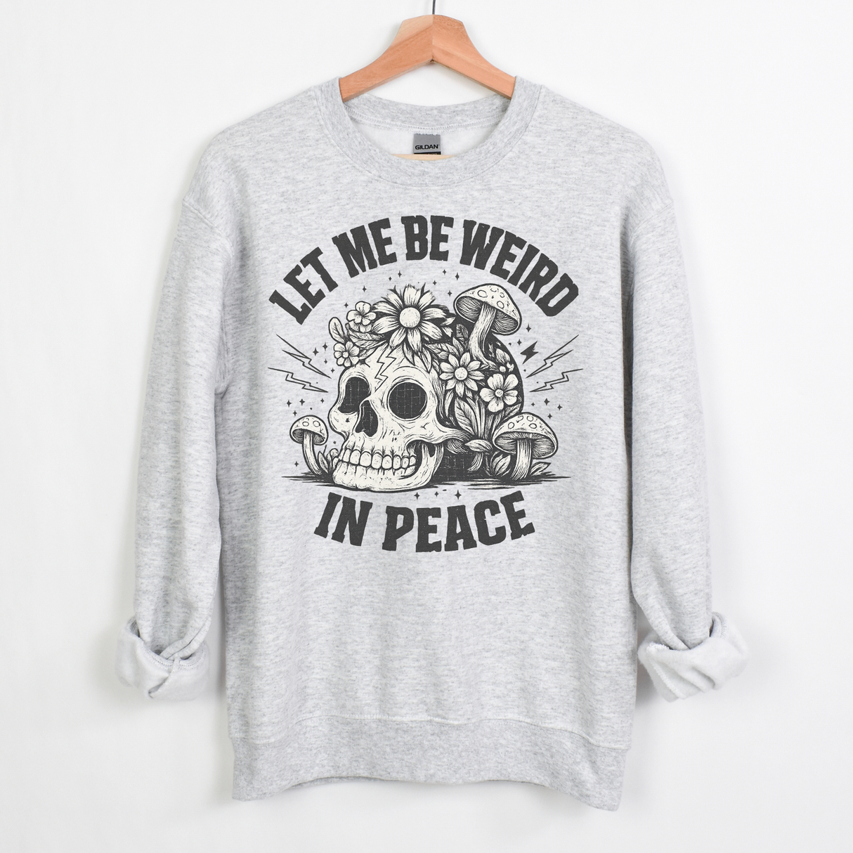 LET ME BE WEIRD IN PEACE