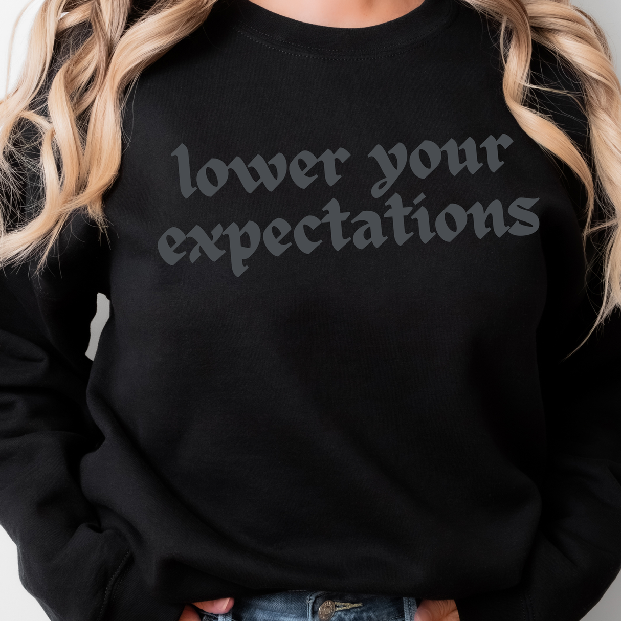 119. LOWER YOUR EXPECTATIONS.