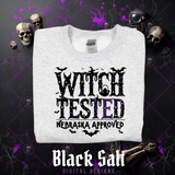 WITCH TESTED [STATE] APPROVED SWEATSHIRT